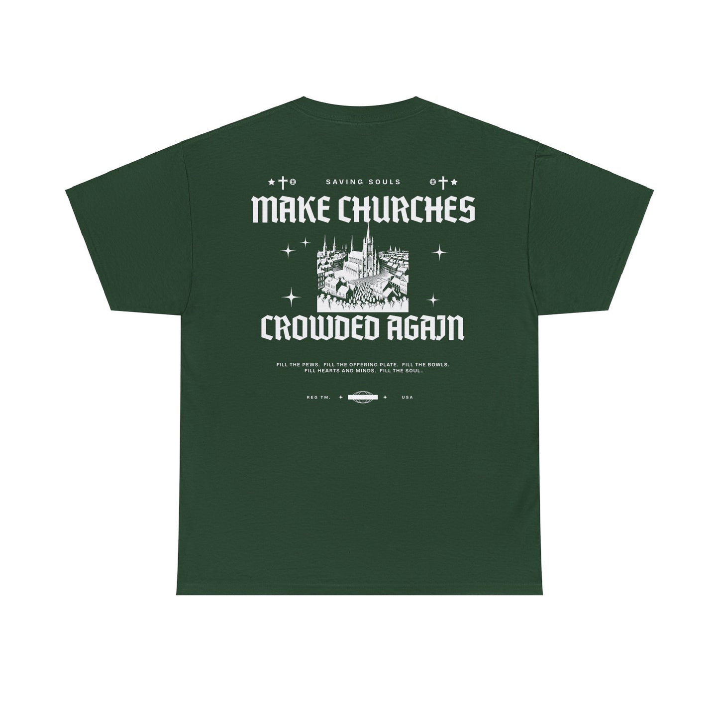 Make Churches Crowded Again Tee