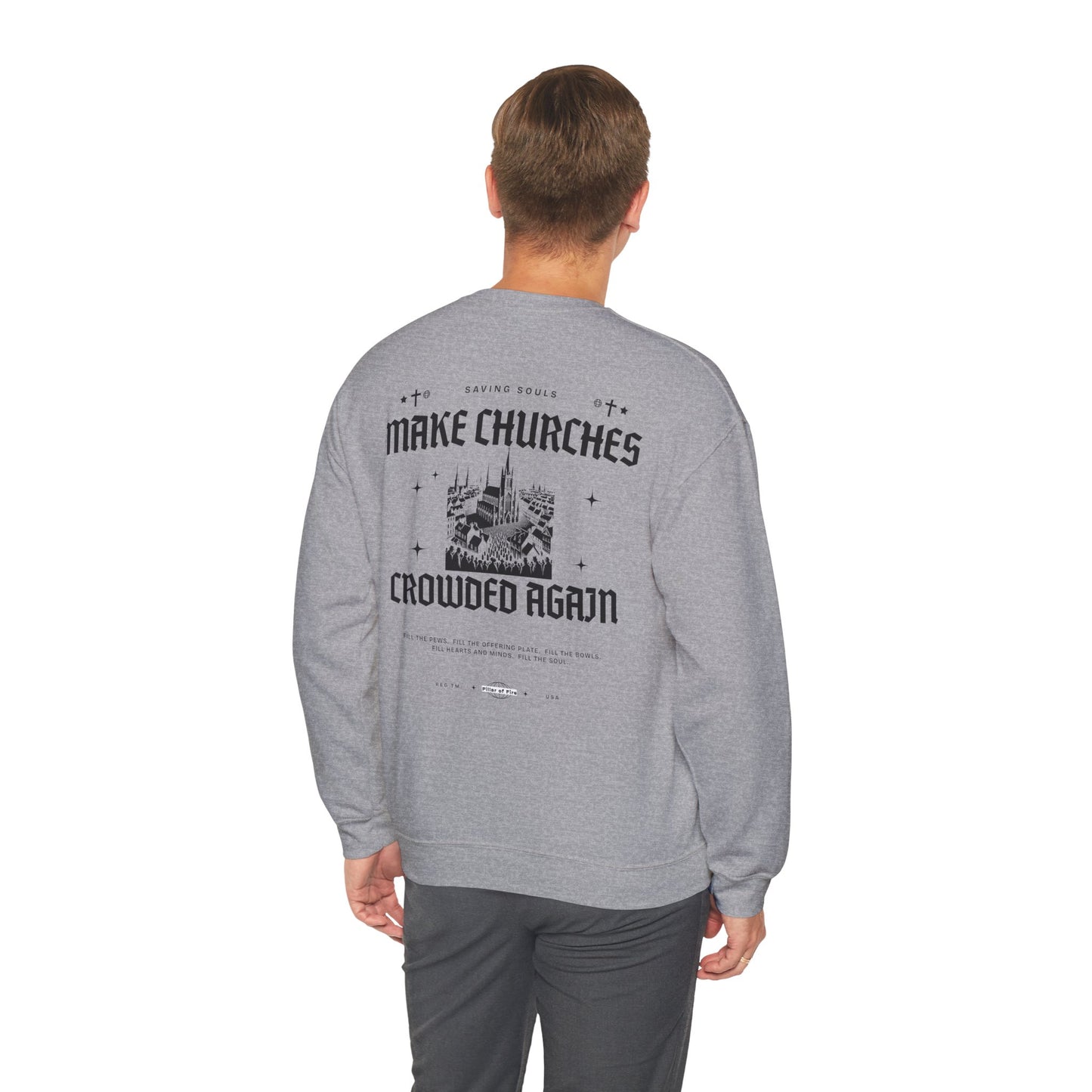 Make Churches Crowded Again Crewneck